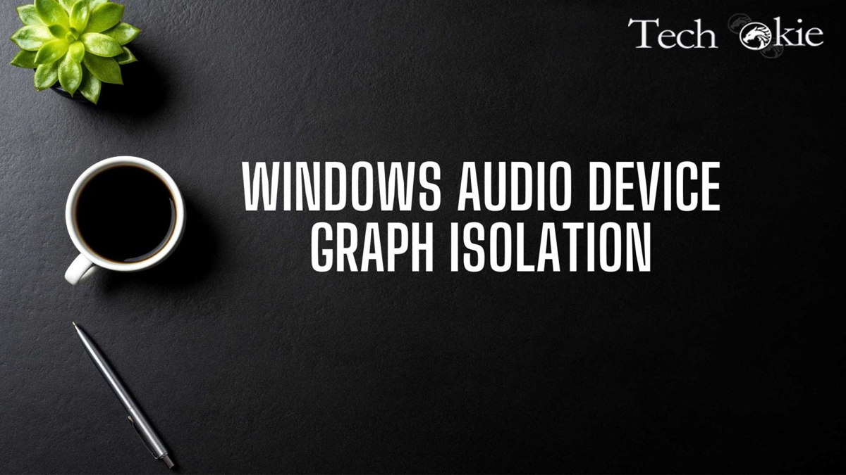 Fix Windows Audio Device Graph Isolation