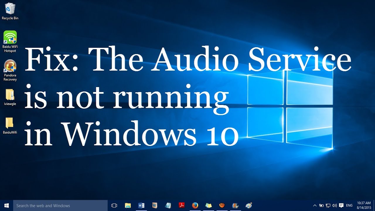 Solved- The audio service is not running windows 10